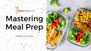 Mastering Meal Prepping: Your Ultimate Guide to Easy and Efficient Prep